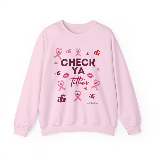 "Check Ya Titties" Heavy Blend Crewneck Sweatshirt